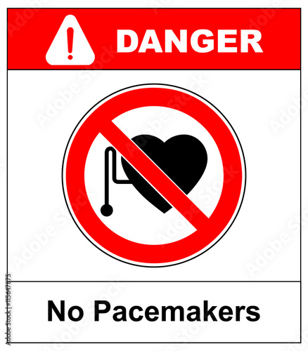 No access with cardiac pacemaker sign