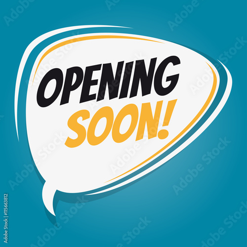 opening soon retro speech bubble
