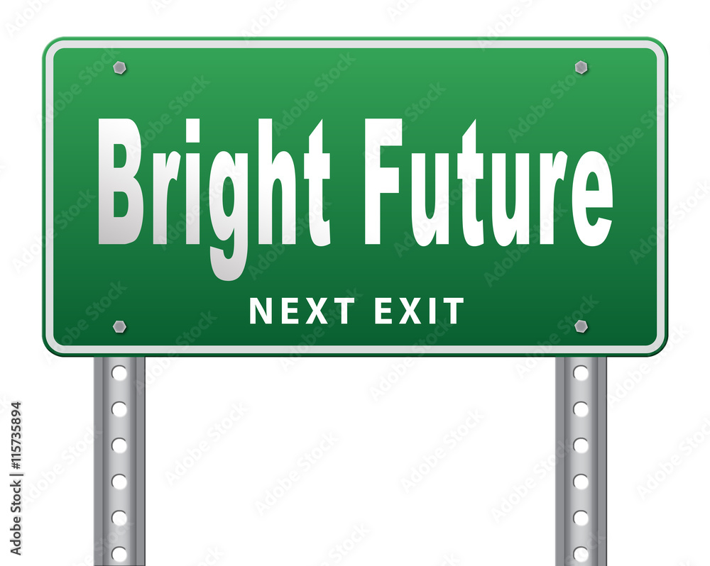 Bright future