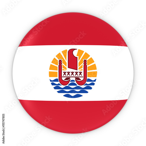 Tahitian Flag Button - Flag of Tahiti Badge 3D Illustration