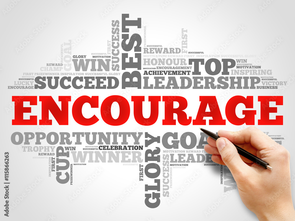 Encourage word cloud collage, business concept background Encourage word cloud collage, business concept background