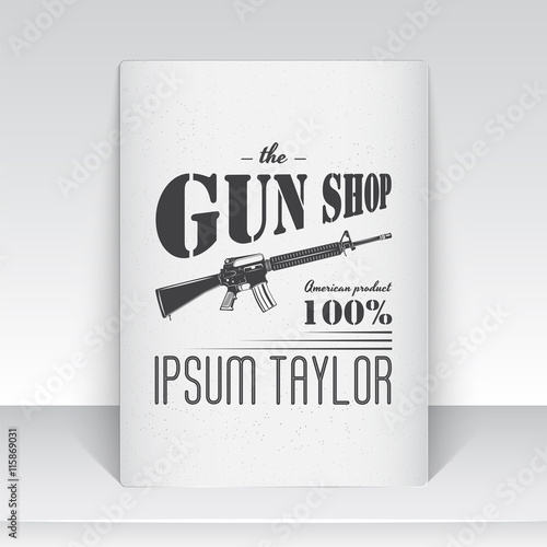 American gun shop. Firearms store. Hunting gun. Detailed elements. Typographic labels, stickers, logos and badges. Sheet of white paper.
