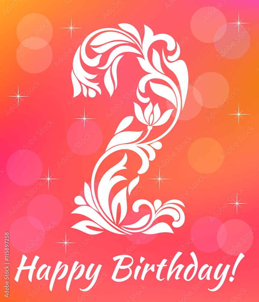 Bright Greeting card Invitation Template. Celebrating 2 years birthday. Decorative Font with swirls and floral elements. Bright Greeting card Invitation Template. Celebrating 2 years birthday. Decorative Font with swirls and floral elements.
