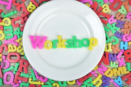 Workshop word on plate