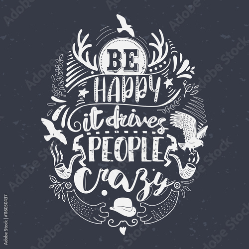 Be happy hand lettered illustration
