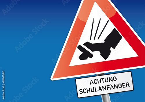 Achtung Schulanfänger - Runter vom Gas und bremsbereit