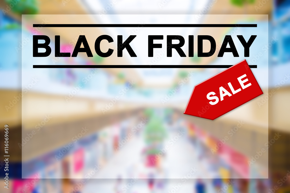Black Friday text on blurred shopping mall background. Black Friday text on blurred shopping mall background.