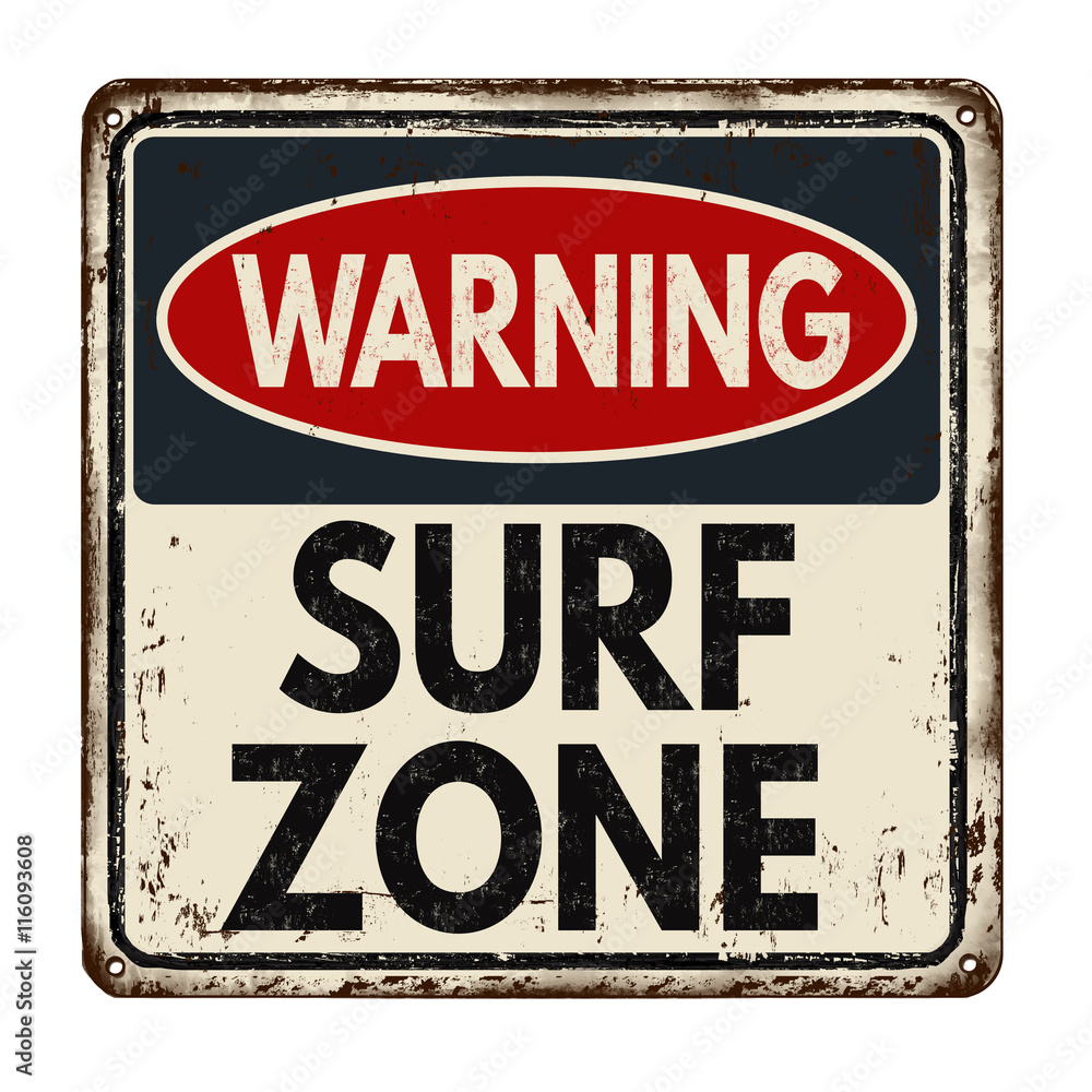 Warning surf zone vintage metal sign