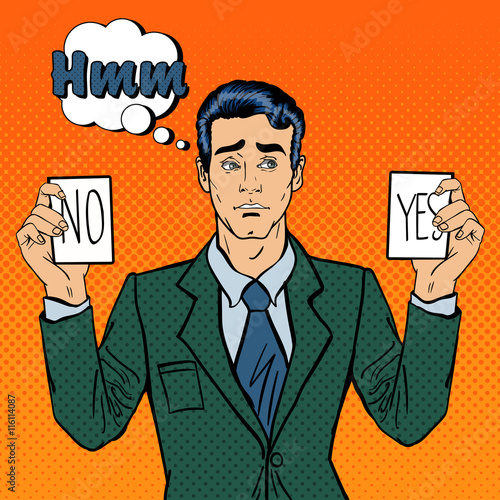 Undecided Businessman Making Decision. Man Holding Cards Yes No. Pop Art. Vector illustration