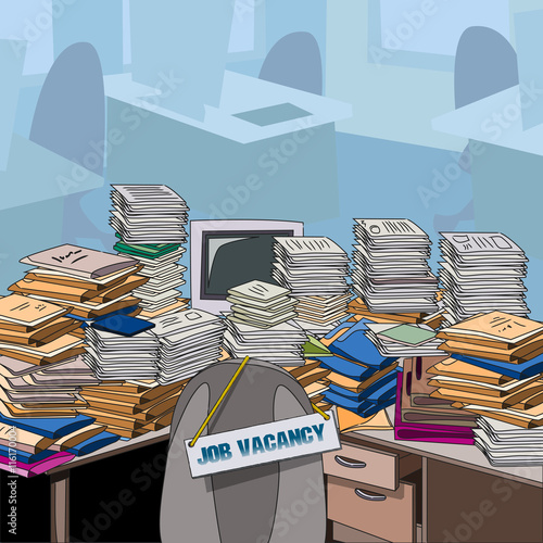 Job vacancy. Job offer. Cluttered. Table, littered with papers and documents, next to the empty chair. Vector illustration.