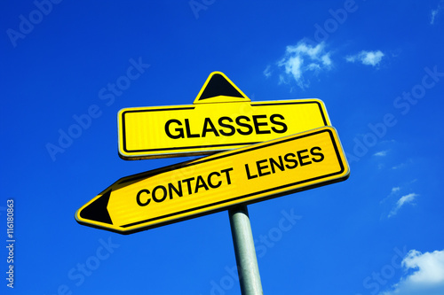 Glasses vs Contact Lenses - Traffic sign with two options - method of correction of bad eyesight ( long-sightedness, short-sightedness ). Question of comfort, heath, aesthetics