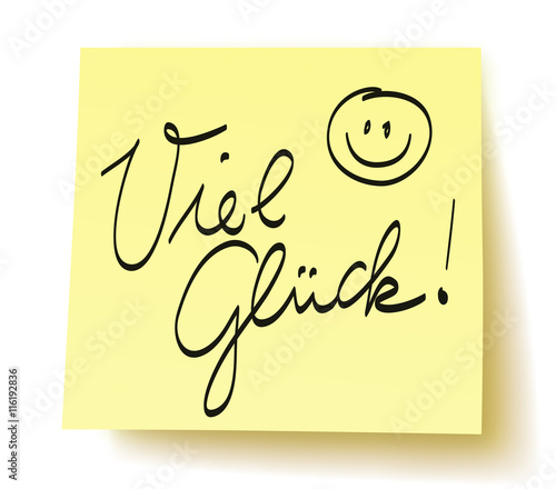Quadratisches gelbes Postit mit Smiley und der Aufschrift: „Viel Glück!“ – handschriftlich, Vektor, freigestellt