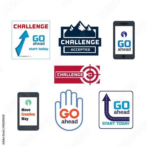 Set of motivated badges. Quote Challenge accepted, Start today, Go ahead, Move creative way. Motivation word. Vector badges Concept.  Challenging logon. Vector illustration.