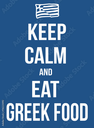 Keep calm and eat greek food poster