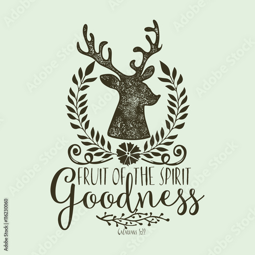 Biblical illustration. Christian lettering. Fruit of the spirit - goodness. Galatians 5:22