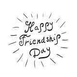 Greeting card with a happy friendship day. Greeting card with inscription, calligraphy lettering. Vector illustration