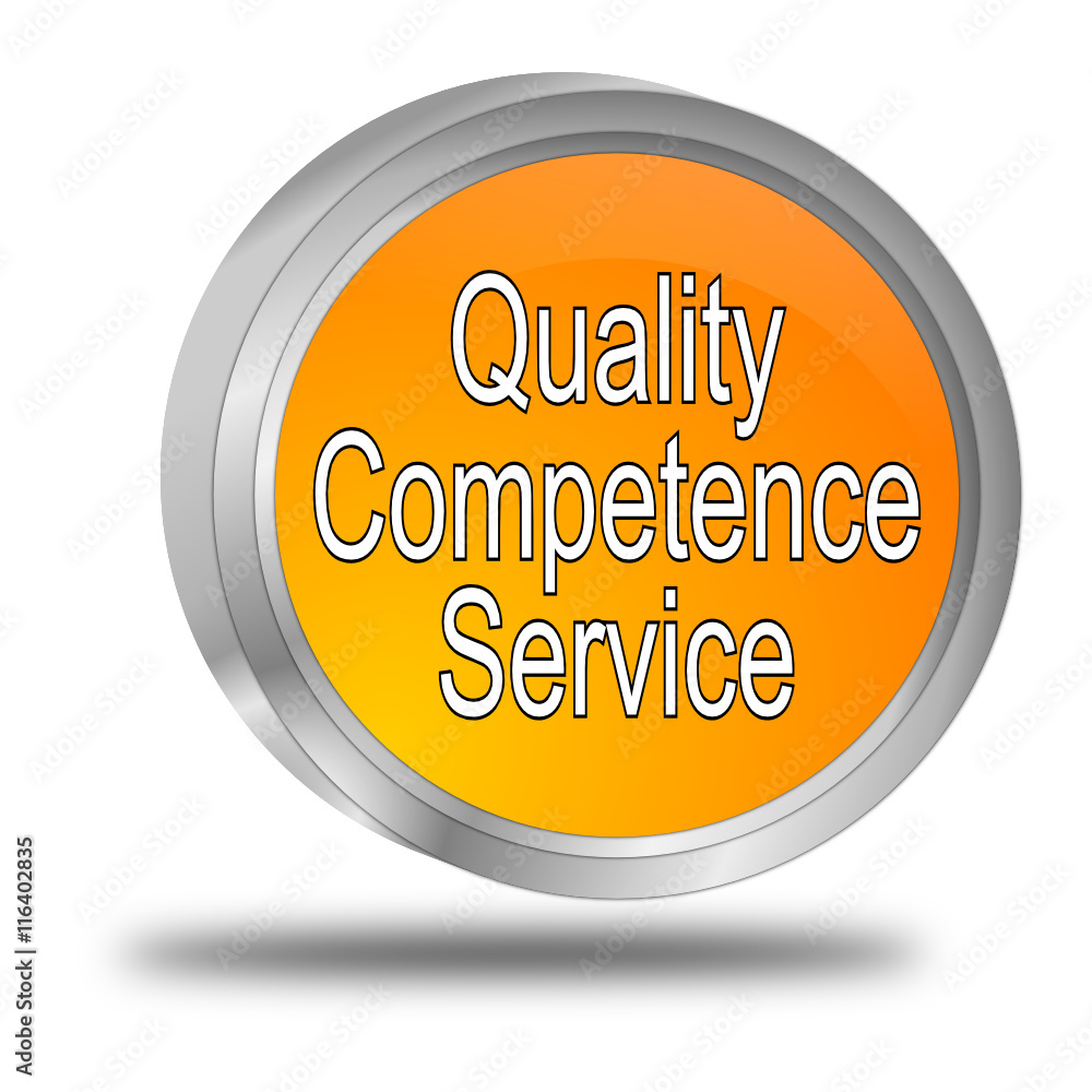 Quality Competence Service Button - 3D illustration Quality Competence Service Button - 3D illustration