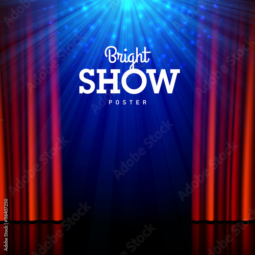 Bright show poster design template. Stage, spotlights and open curtains.