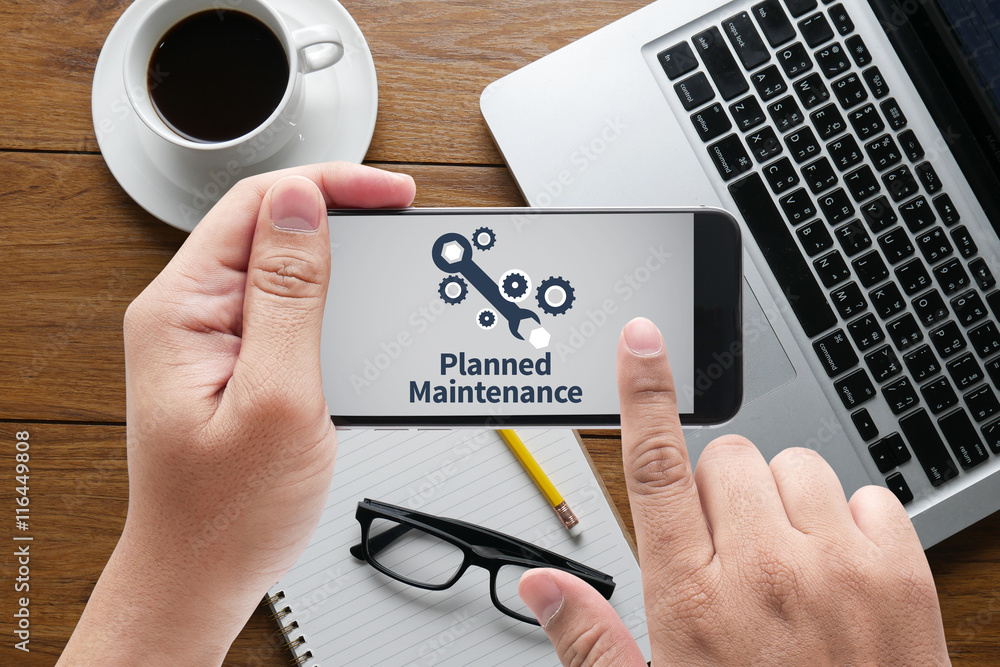 Planned Maintenance Planned Maintenance