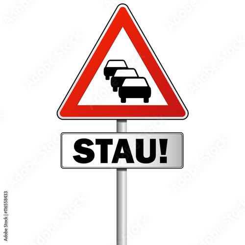 Stau Schild mit Zusatzschild 