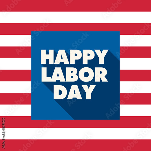 Labor day card. United States of America flag background. Editable vector design.