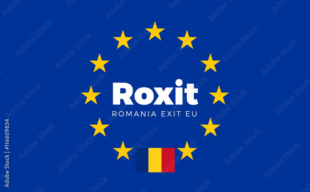 Flag of Romania on European Union. Roxit - Romania Exit EU Europ
