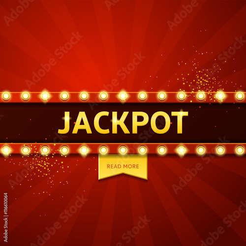 Jackpot retro banner with glowing lamps. Vector illustration for winners of poker, cards, roulette and  lottery.