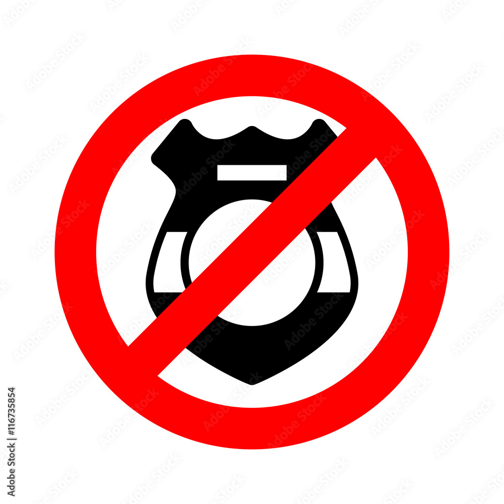 Stop cop. It is forbidden by police. Strikethrough police badge. Stop cop. It is forbidden by police. Strikethrough police badge.