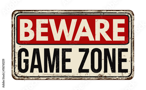 Beware game zone vintage metal sign