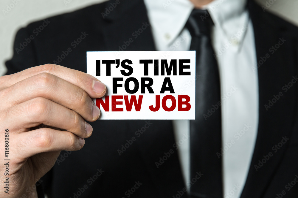 Its Time for a New Job Its Time for a New Job
