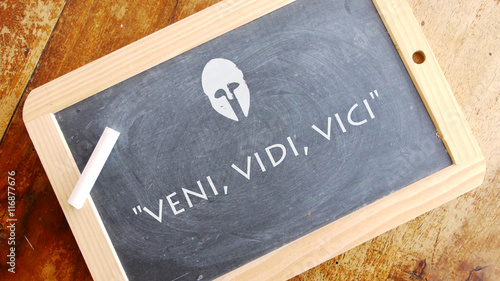 Veni, vidi, vici. A Latin phrase meaning I came, I saw , I conquered. photo