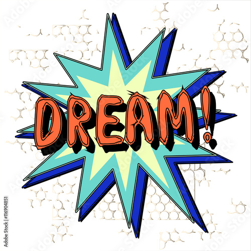Creative poster that says "dream" in comic style