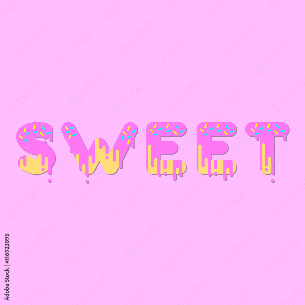 Sweet. Pink donut bubble font with dripping paint. Vector illustration.