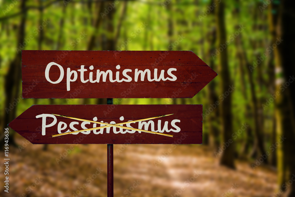 Schild 104 - Optimismus Schild 104 - Optimismus