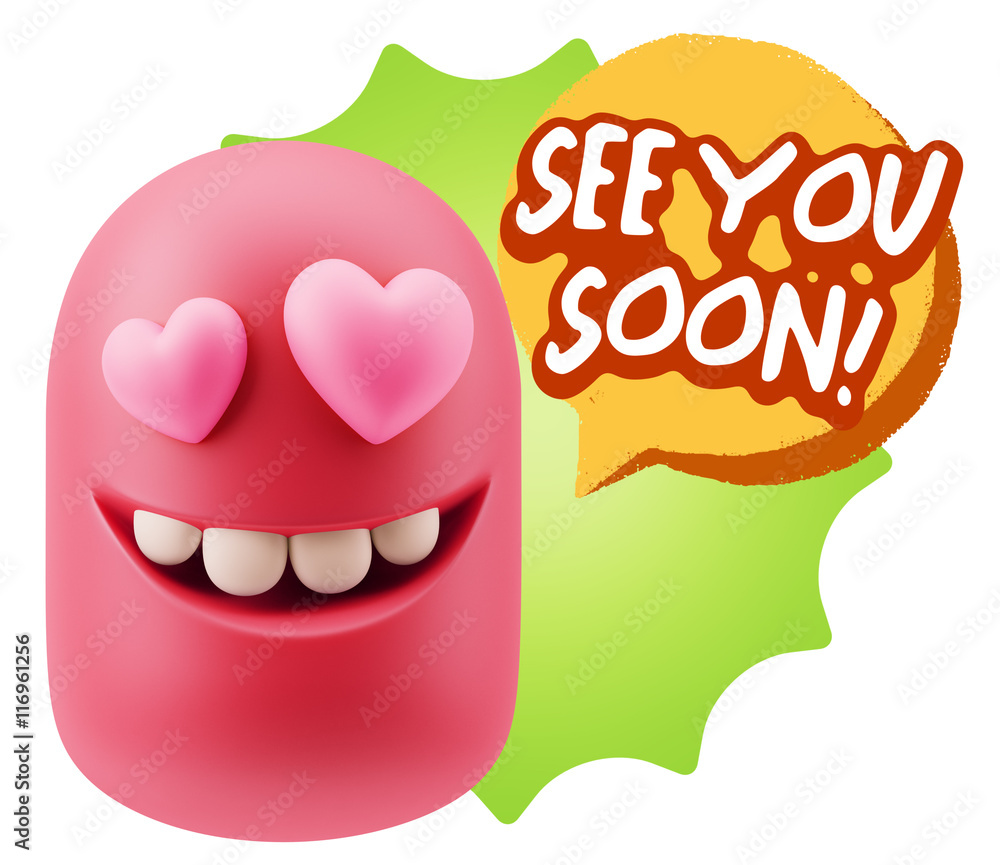 3d Rendering. Emoji in love with heart eyes saying See You Soon 3d Rendering. Emoji in love with heart eyes saying See You Soon