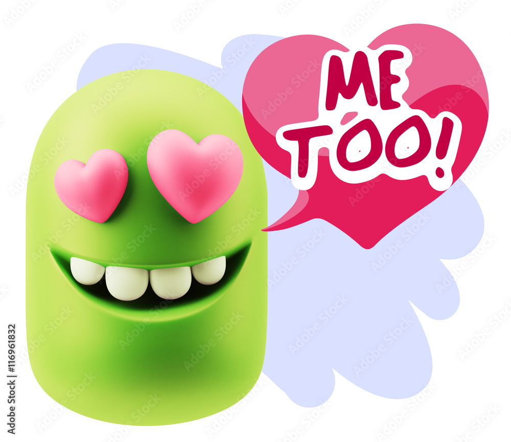 Obraz premium 3d Rendering. Emoji in love with heart eyes saying Me Too with C