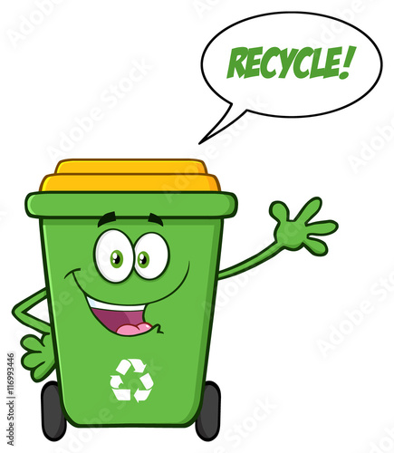 Happy Green Recycle Bin Cartoon Mascot Character Waving For Greeting With Speech Bubble And Text Recycle