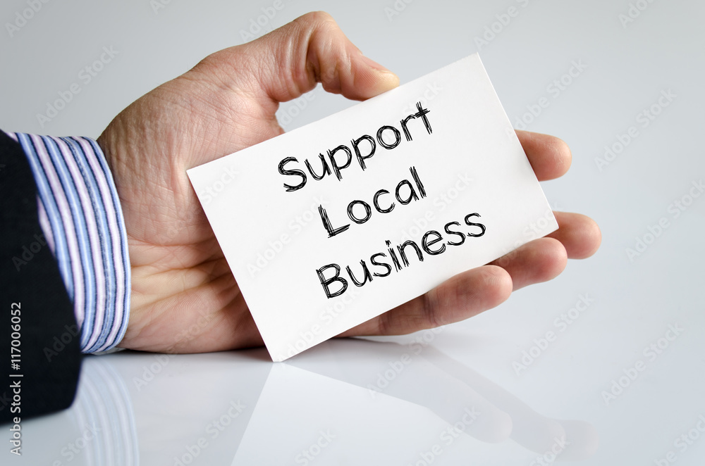 Support local business text concept Support local business text concept