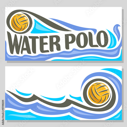 Vector abstract logo for Water Polo Ball, blue header horizontal banners with background summer sea waves and waterpolo equipment floating yellow water polo ball. Invitation ticket to sports arena.
