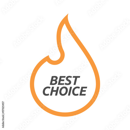 Isolated line art flame with the text BEST CHOICE