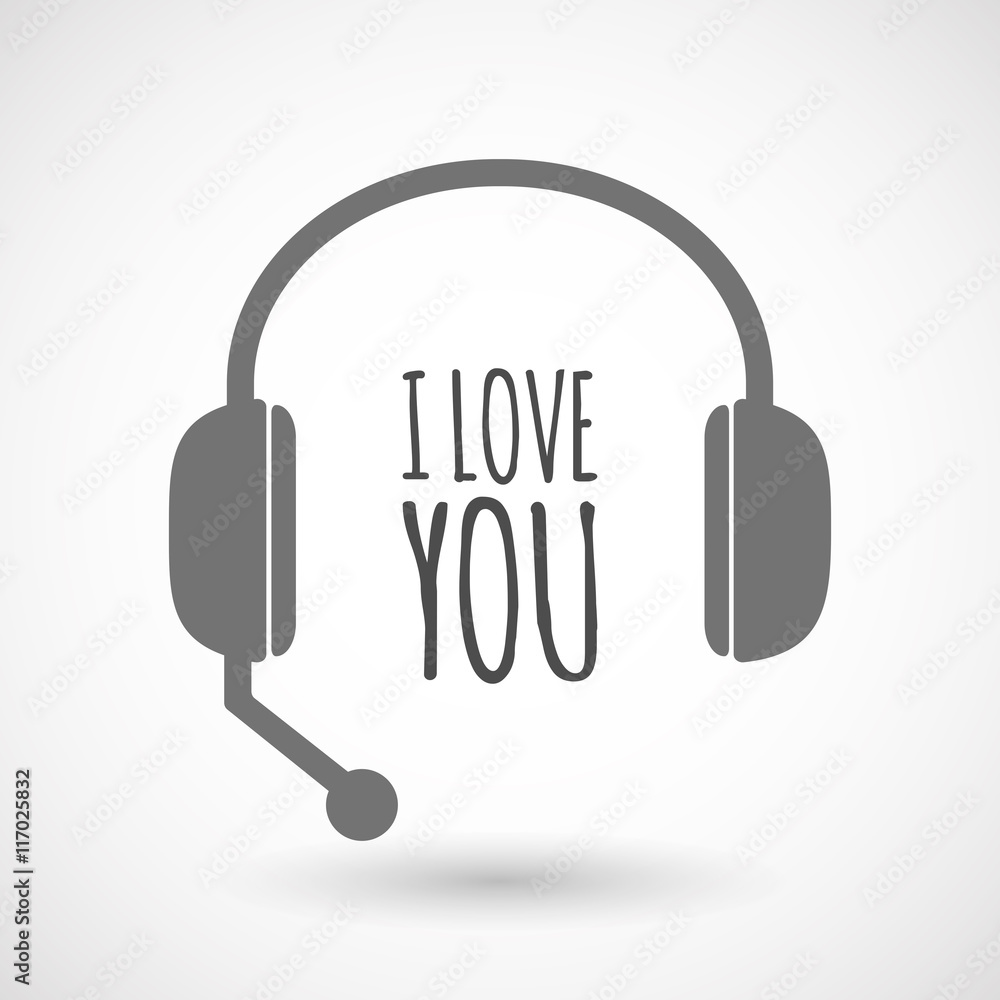 Isolated headset icon with the text I LOVE YOU Isolated headset icon with the text I LOVE YOU