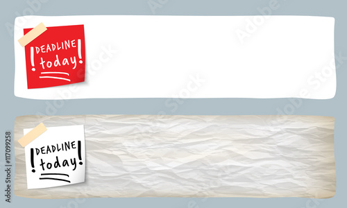 Two banners and the words deadline today