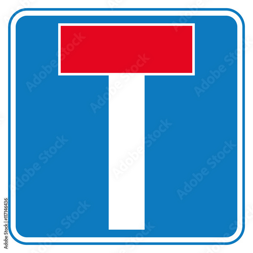 Traffic sign no through road. Vector illustration.