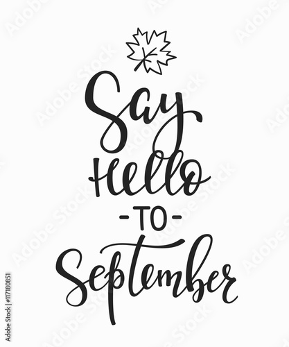 Say Hello to September quotes typography