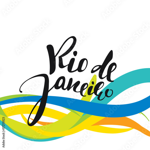 Rio de Janeiro inscription, background colors of the Brazilian flag. Calligraphy handmade greeting cards , posters phrase Rio de Janeiro. Background watercolor brush , Brazil carnival