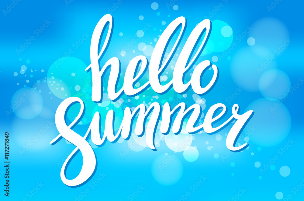 Say Hello to Summer vector illustration on blur background. Fun quote. Hand lettering inspirational typography poster on blur background. Handwritten design for banner or logo