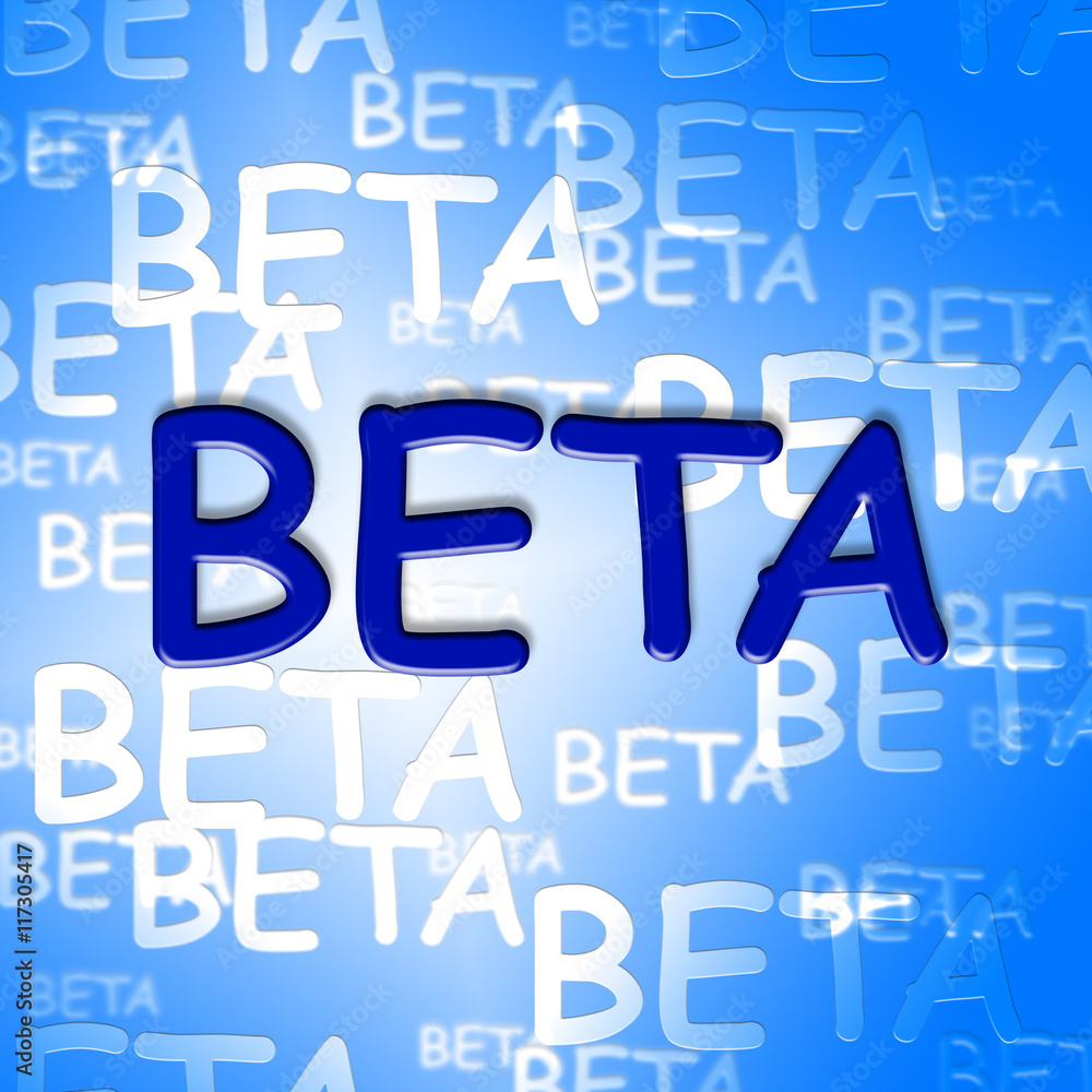 Beta Words Means Development Testing And Software