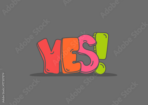 Color letters vector illustration. YES concept photo