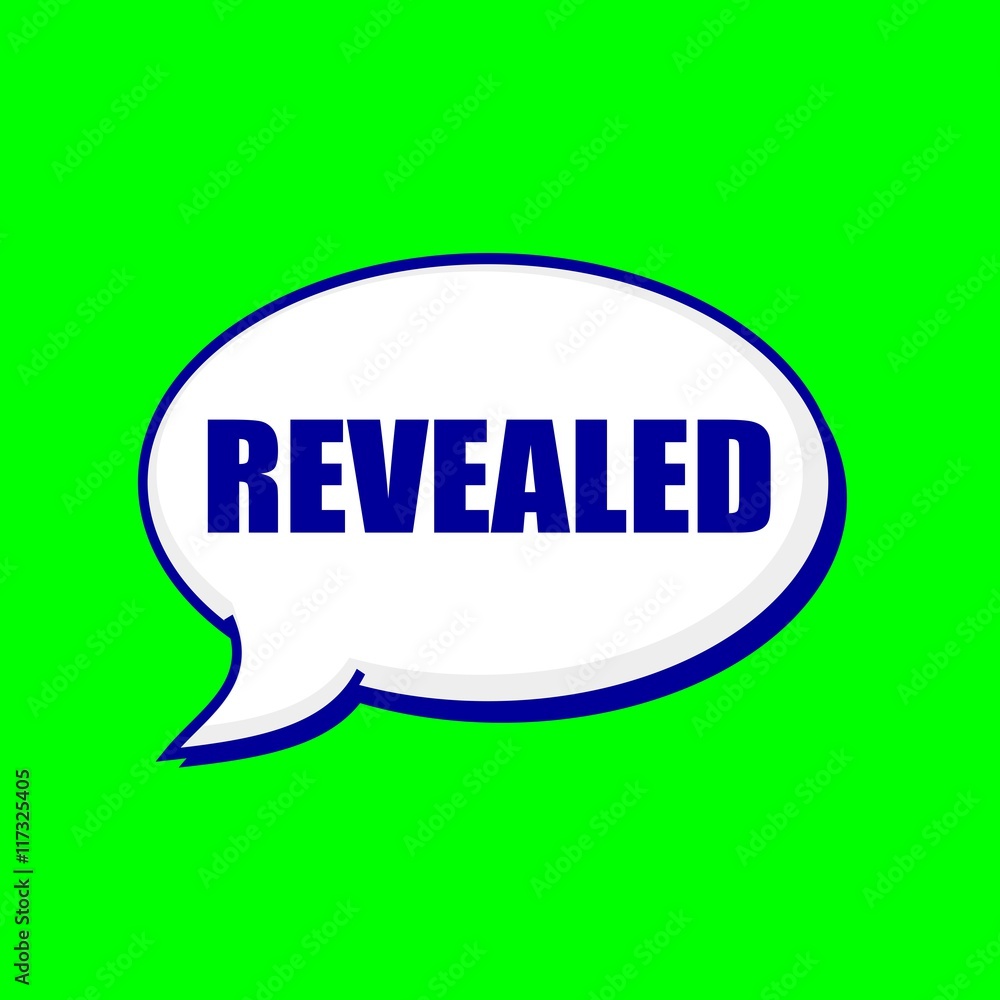 REVEALED blue wording on Speech bubbles Background Green REVEALED blue wording on Speech bubbles Background Green