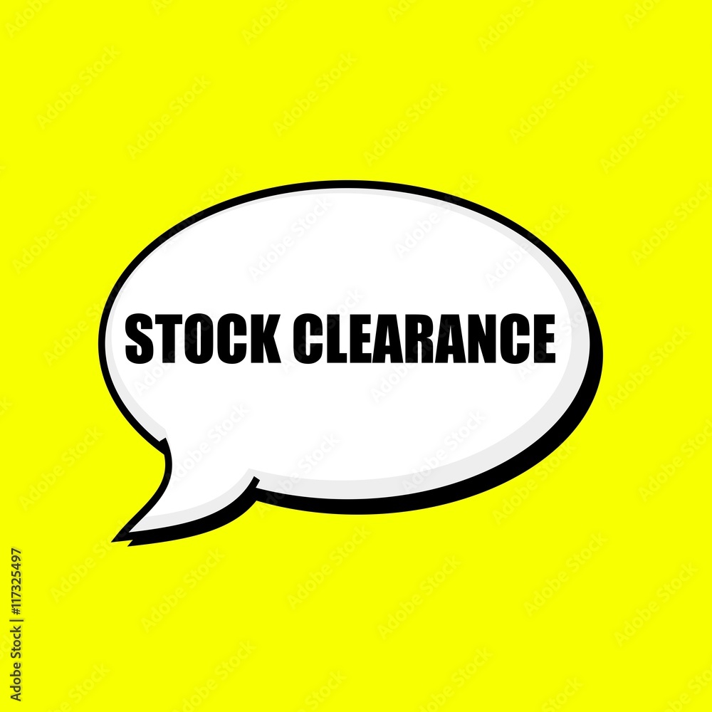 Stock clearance black wording on Speech bubbles Background Yellow Stock clearance black wording on Speech bubbles Background Yellow